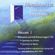 Ann Aubuchon/Mindjourneys： Meditations For Children 1