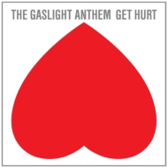 Gaslight Anthem/Get Hurt