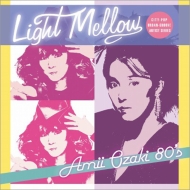 Light Mellow Ozaki Amii 80's