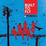 Ponoka/Built To Fly