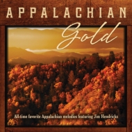 Jim Hendricks/Appalachian Gold All-time Favorite Appalachian Melodies Featuring Jim Hendricks