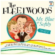 Fleetwoods/Mr. Blue + Softly (Pps)