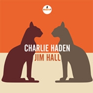 Charlie Haden -Jim Hall