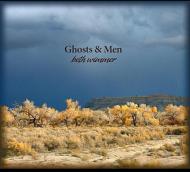 Ghosts & Men