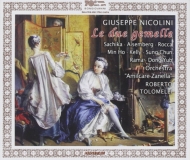 ニコリーニ（1762-1842）/Le Due Gemelle： Tolomelli / Amilcare Zanella O 伊藤佐智馨 Aisemberg C. kelly Rocca