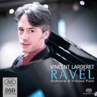 ラヴェル（1875-1937）/Orchestral ＆ Virtuoso Piano-orch. works By Piano： Larderet(P) (Hyb)