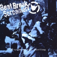 Beat Break Screamer/Fragmentary Parting