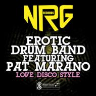 Erotic Drum Band/Love Disco Style