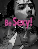 Sexy Zone 2ndʐ^W uBe Sexy! v