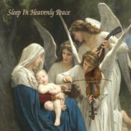 Sleep In Heavenly Peace