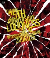 LOUDNESS/Thanks 25 Anniversary