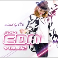 SICK EDM 02 mixed by C'k