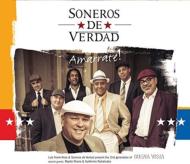 Soneros De Verdad/Amarrate!