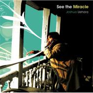 See the Miracle