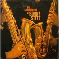 Saxophones Of Sonny Stitt