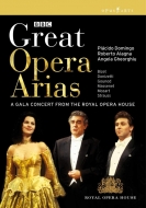 クラシカル・オムニバス/Great Opera Arias-a Gala Concert： Domingo Alagna Gheorghiu A. fisch / Royal Opera House