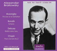 ピアノ・コンサート/Brailowsky： Paris Recital 1949-mussorgsky： Pictures At An Exhibition Borodin Debussy Ch