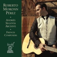 *˥Х*/Roberto Moronn Perez Andres Segovia Archive-french Composers