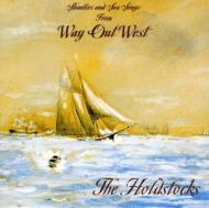 Holdstock Dick  Carol/Shanties  Sea Songs From Way Out West