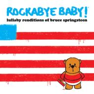 Lullaby Renditions Of Bruce Springsteen