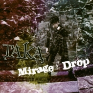 Mirage/Drop
