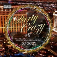 Party Crazy #4 -Av8 Official Mega Mixxx-