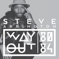Steve Arrington/Steve Arrington Way Out (80-84)