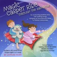 Magic Carpet Ride Through The Rainbow