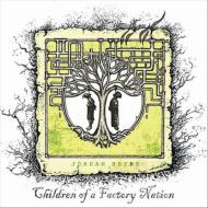 Children Of A Factory Nation