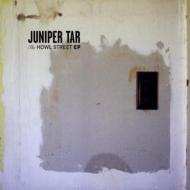 Juniper Tar/Howl Street Ep