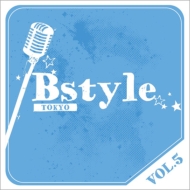 Various/Bstyle Tokyo Vol.5