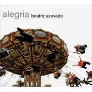 Beatriz Azevedo/Alegria