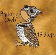 Barking Owls/13 Steps