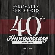 Royalty Records 40th Anniversary Compilation