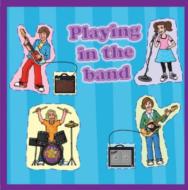 Playing In The Band