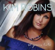 Kim Robins/40 Years Late