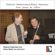 ファッブリチアーニ、ロベルト（1949-）/Zeus Joueur De Flutes-flute Works： Fabbriciani(Fl) Vidoline(Electronics) +pous