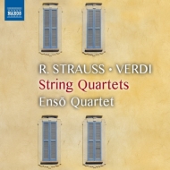 シュトラウス、リヒャルト（1864-1949）/String Quartet： Enso Q +verdi： String Quartet Puccini： Crisantemi Etc