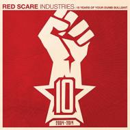 Various/Red Scare Industries 10 Years Of Your Dumb Bullshit