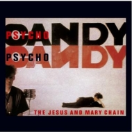Psychocandy