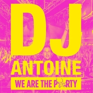 Dj Antoine/We Are The Party (Japan Edition)
