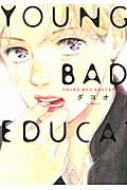 Young Bad Education Fc�I���u���[�R�~�b�N�X
