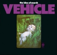 Ides Of March/Vehicle (Expanded Edition)