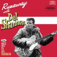 Runaway / Hats Off To Del Shannon
