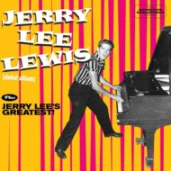 Jerry Lee Lewis +Jerry Lee`s Greatest! +6