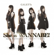 GALETTe/She Is Wannabe! (A)