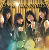 GALETTe/She Is Wannabe! (E)(+dvd)