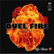 Up Date/Duel Fire (Type01)