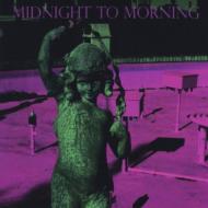 Midnight To Morning
