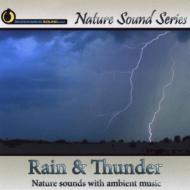 Nature Sound Series/Rain ＆ Thunder (Nature Sounds With Ambient Music)